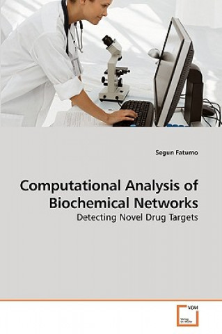 Kniha Computational Analysis of Biochemical Networks Segun Fatumo