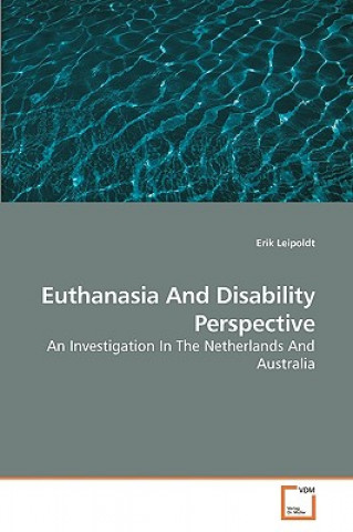 Livre Euthanasia And Disability Perspective Erik Leipoldt