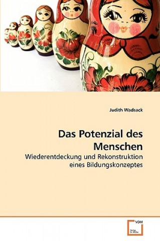 Kniha Potenzial des Menschen Judith Wadsack