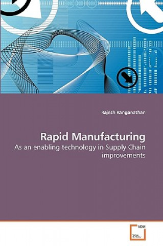 Książka Rapid Manufacturing Rajesh Ranganathan