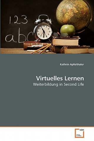 Kniha Virtuelles Lernen Kathrin Apfelthaler