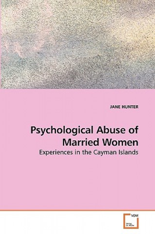 Kniha Psychological Abuse of Married Women Jane Hunter