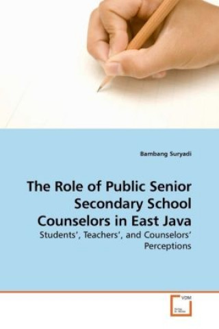 Book The Role of Public Senior Secondary School Counselors in East Java Bambang Suryadi