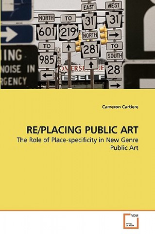 Book Re/Placing Public Art Cameron Cartiere