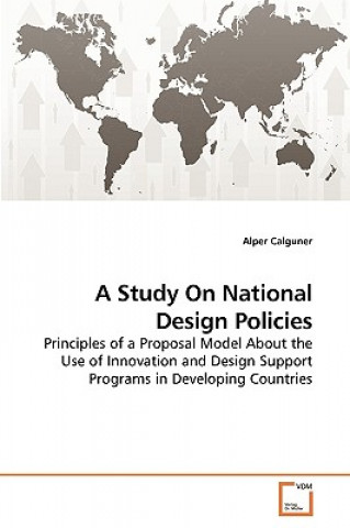 Kniha Study On National Design Policies Alper Calguner