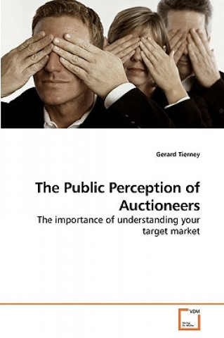 Book Public Perception of Auctioneers Gerard Tierney