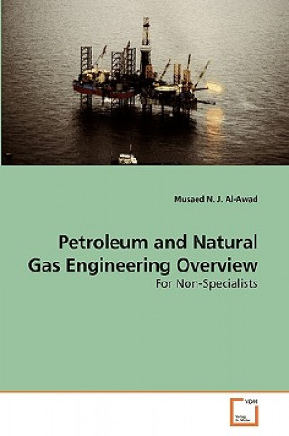 Carte Petroleum and Natural Gas Engineering Overview Musaed N J Al-Awad