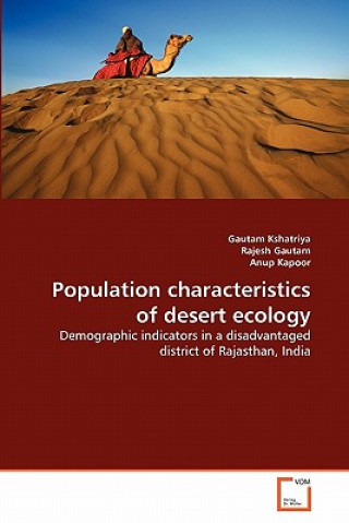 Könyv Population characteristics of desert ecology Gautam Kshatriya