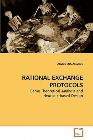 Book Rational Exchange Protocols Almudena Alcaide