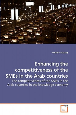 Kniha Enhancing the competitiveness of the SMEs in the Arab countries Hussein Alasrag