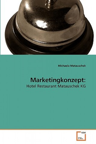 Βιβλίο Marketingkonzept Michaela Matauschek