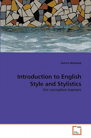 Книга Introduction to English Style and Stylistics Zamira Alimemaj