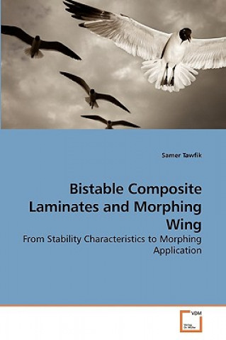 Książka Bistable Composite Laminates and Morphing Wing Samer Tawfik