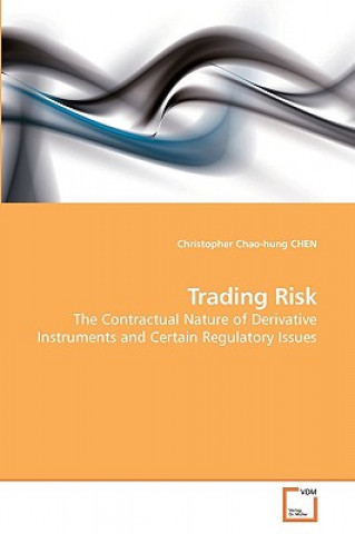 Kniha Trading Risk Christopher Chao-hung Chen