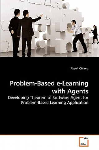 Livre Problem-Based e-Learning with Agents Akcell Chiang