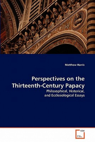 Книга Perspectives on the Thirteenth-Century Papacy Matthew Harris