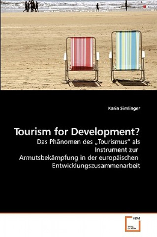 Knjiga Tourism for Development? Karin Simlinger