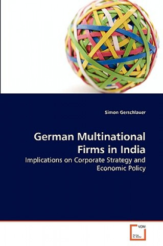 Könyv German Multinational Firms in India Simon Gerschlauer