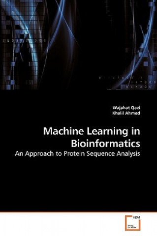 Книга Machine Learning in Bioinformatics Wajahat Qazi