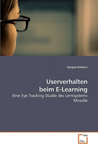 Kniha Userverhalten beim E-Learning Gergely Rakoczi