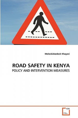 Książka Road Safety in Kenya Meleckidzedeck Khayesi