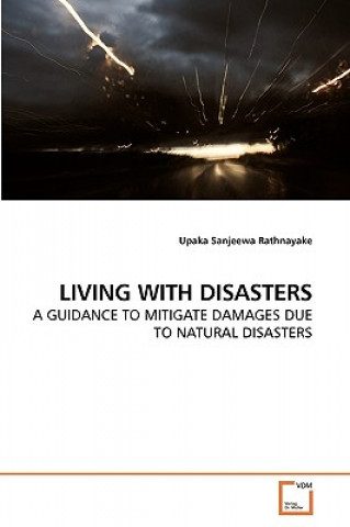 Książka Living with Disasters Upaka Sanjeewa Rathnayake