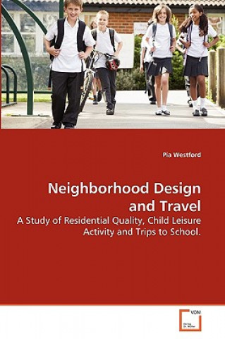 Buch Neighborhood Design and Travel Pia Westford