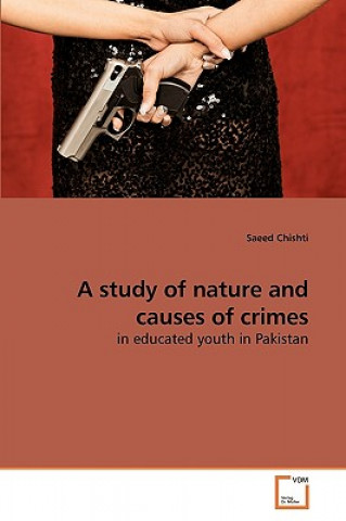 Kniha study of nature and causes of crimes Saeed Chishti