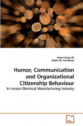 Kniha Humor, Communication and Organizational Citizenship Behaviour Anees Janee Ali