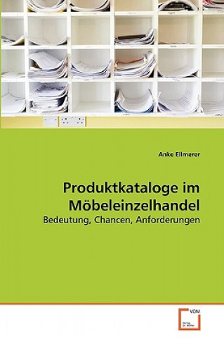 Книга Produktkataloge im Moebeleinzelhandel Anke Ellmerer