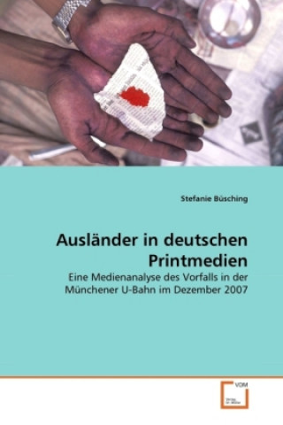 Książka Ausländer in deutschen Printmedien Stefanie Büsching