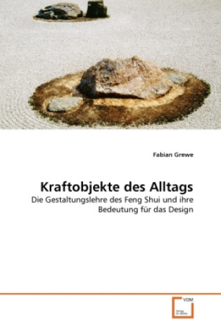 Knjiga Kraftobjekte des Alltags Fabian Grewe