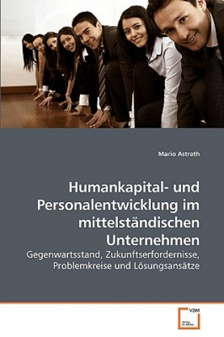 Carte Humankapital- und Personalentwicklung im mittelstandischen Unternehmen Mario Astrath