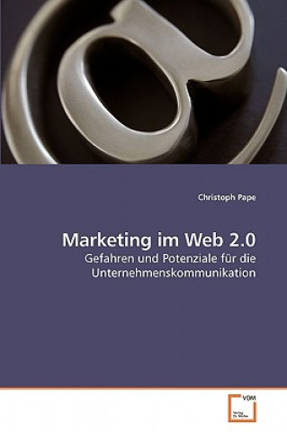 Knjiga Marketing im Web 2.0 Christoph Pape