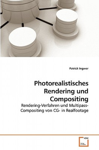 Carte Photorealistisches Rendering und Compositing Patrick Ingwer