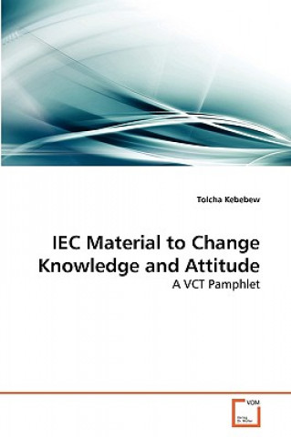 Book IEC Material to Change Knowledge and Attitude Tolcha Kebebew