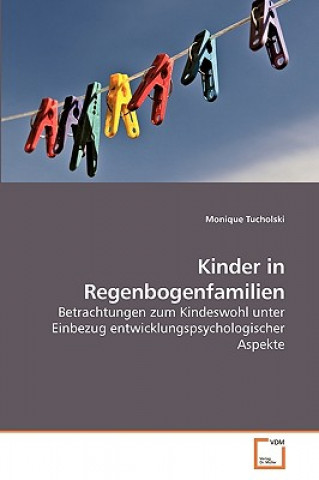 Carte Kinder in Regenbogenfamilien Monique Tucholski