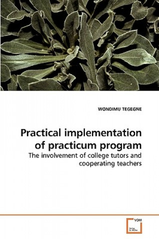Book Practical implementation of practicum program Wondmu Tegegne
