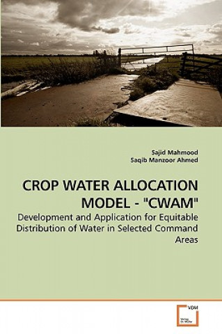 Knjiga Crop Water Allocation Model - Cwam Sajid Mahmood