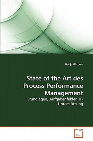 Книга State of the Art des Process Performance Management Nadja Güttlein