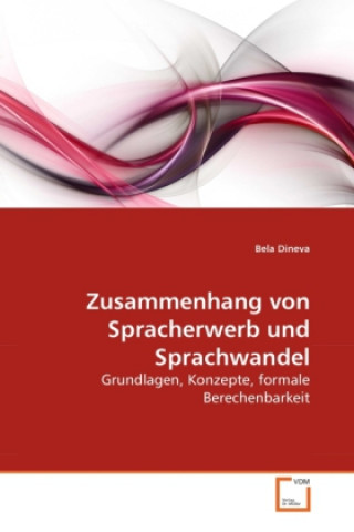 Könyv Zusammenhang von Spracherwerb und Sprachwandel Bela Dineva