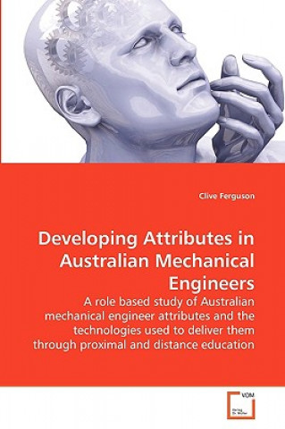 Libro Developing Attributes in Australian Mechanical Engineers Clive Ferguson