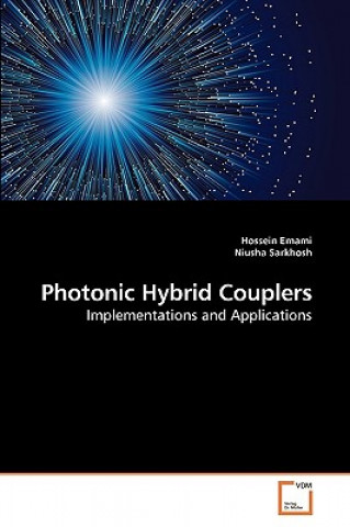 Könyv Photonic Hybrid Couplers Hossein Emami