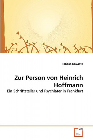 Kniha Zur Person von Heinrich Hoffmann Tatiana Karaseva