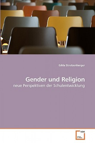 Kniha Gender und Religion Edda Strutzenberger