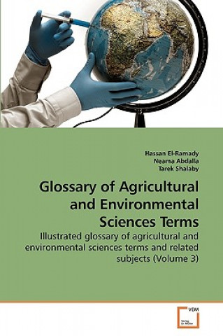 Könyv Glossary of Agricultural and Environmental Sciences Terms Hassan El-Ramady