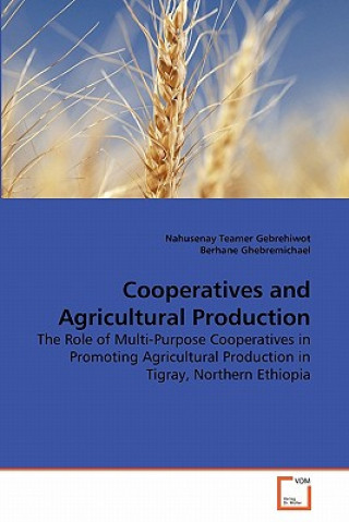 Libro Cooperatives and Agricultural Production Nahusenay Teamer Gebrehiwot