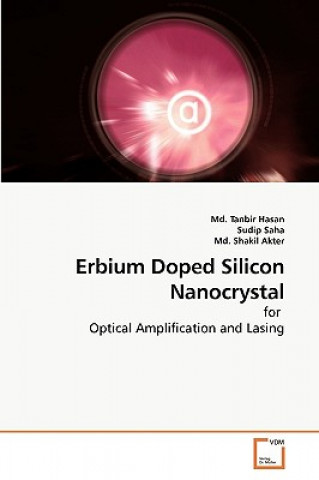 Carte Erbium Doped Silicon Nanocrystal Tanbir Hasan