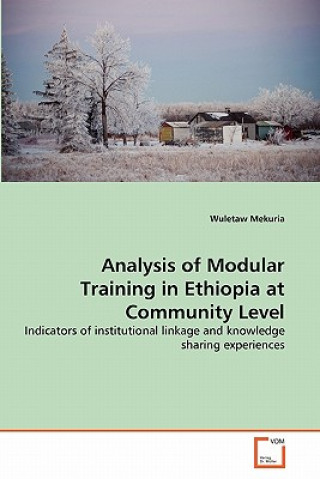 Knjiga Analysis of Modular Training in Ethiopia at Community Level Wuletaw Mekuria