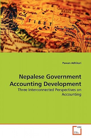 Könyv Nepalese Government Accounting Development Pawan Adhikari
